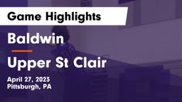 Baldwin  vs Upper St Clair Game Highlights - April 27, 2023