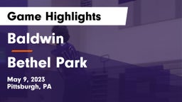 Baldwin  vs Bethel Park  Game Highlights - May 9, 2023