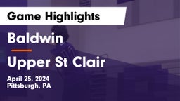 Baldwin  vs Upper St Clair Game Highlights - April 25, 2024