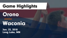 Orono  vs Waconia  Game Highlights - Jan. 23, 2018