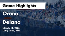 Orono  vs Delano  Game Highlights - March 11, 2023