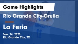 Rio Grande City-Grulla  vs La Feria  Game Highlights - Jan. 24, 2023