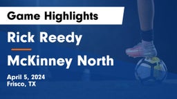 Rick Reedy  vs McKinney North  Game Highlights - April 5, 2024