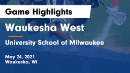 Waukesha West  vs University School of Milwaukee Game Highlights - May 24, 2021