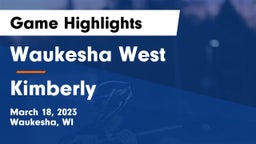 Waukesha West  vs Kimberly  Game Highlights - March 18, 2023