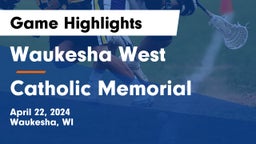 Waukesha West  vs Catholic Memorial Game Highlights - April 22, 2024