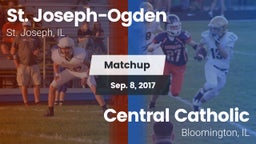 Matchup: St. Joseph-Ogden vs. Central Catholic  2017