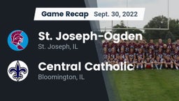 Recap: St. Joseph-Ogden  vs. Central Catholic  2022