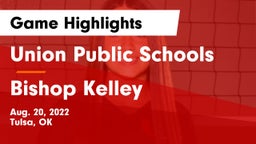 Union Public Schools vs Bishop Kelley  Game Highlights - Aug. 20, 2022
