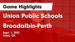 Union Public Schools vs Broadalbin-Perth  Game Highlights - Sept. 1, 2022