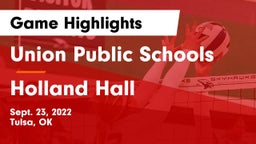 Union Public Schools vs Holland Hall  Game Highlights - Sept. 23, 2022