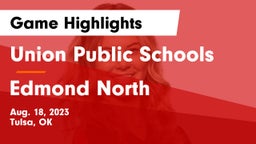 Union Public Schools vs Edmond North  Game Highlights - Aug. 18, 2023