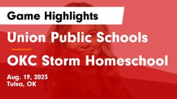 Union Public Schools vs OKC Storm Homeschool Game Highlights - Aug. 19, 2023