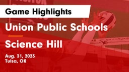 Union Public Schools vs Science Hill  Game Highlights - Aug. 31, 2023