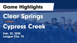 Clear Springs  vs Cypress Creek  Game Highlights - Feb. 29, 2020