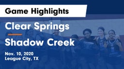 Clear Springs  vs Shadow Creek  Game Highlights - Nov. 10, 2020