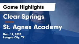 Clear Springs  vs St. Agnes Academy  Game Highlights - Dec. 11, 2020