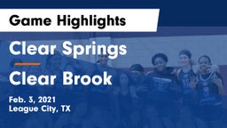 Clear Springs  vs Clear Brook  Game Highlights - Feb. 3, 2021