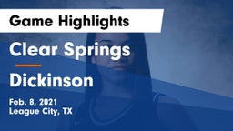 Clear Springs  vs Dickinson  Game Highlights - Feb. 8, 2021