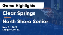 Clear Springs  vs North Shore Senior  Game Highlights - Nov. 21, 2022