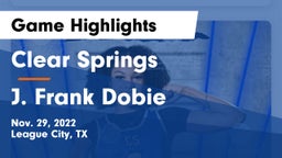 Clear Springs  vs J. Frank Dobie  Game Highlights - Nov. 29, 2022