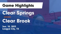 Clear Springs  vs Clear Brook  Game Highlights - Jan. 10, 2023