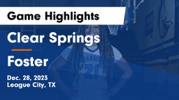 Clear Springs  vs Foster  Game Highlights - Dec. 28, 2023