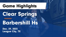 Clear Springs  vs Barbershill Hs  Game Highlights - Dec. 29, 2023