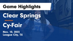 Clear Springs  vs Cy-Fair  Game Highlights - Nov. 10, 2023