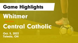Whitmer  vs Central Catholic  Game Highlights - Oct. 5, 2022
