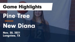 Pine Tree  vs New Diana  Game Highlights - Nov. 30, 2021