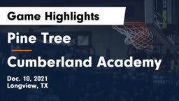 Pine Tree  vs Cumberland Academy Game Highlights - Dec. 10, 2021