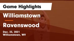 Williamstown  vs Ravenswood  Game Highlights - Dec. 23, 2021