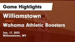 Williamstown  vs Wahama Athletic Boosters Game Highlights - Jan. 17, 2023