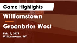 Williamstown  vs Greenbrier West  Game Highlights - Feb. 8, 2023