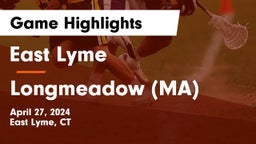 East Lyme  vs Longmeadow (MA)  Game Highlights - April 27, 2024