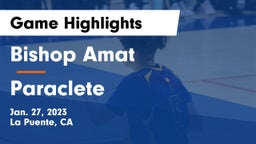 Bishop Amat  vs Paraclete  Game Highlights - Jan. 27, 2023