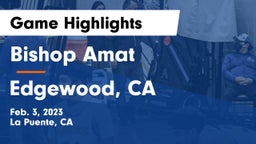 Bishop Amat  vs Edgewood, CA Game Highlights - Feb. 3, 2023
