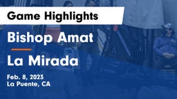 Bishop Amat  vs La Mirada  Game Highlights - Feb. 8, 2023