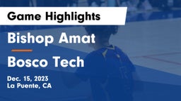 Bishop Amat  vs Bosco Tech  Game Highlights - Dec. 15, 2023
