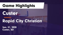 Custer  vs Rapid City Christian  Game Highlights - Jan. 31, 2020