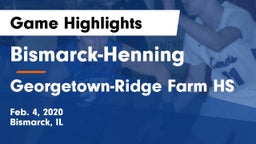Bismarck-Henning  vs Georgetown-Ridge Farm HS Game Highlights - Feb. 4, 2020