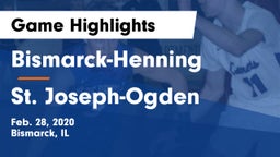 Bismarck-Henning  vs St. Joseph-Ogden  Game Highlights - Feb. 28, 2020