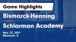 Bismarck-Henning  vs Schlarman Academy Game Highlights - Nov. 27, 2021