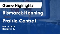 Bismarck-Henning  vs Prairie Central  Game Highlights - Dec. 4, 2021