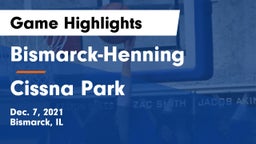 Bismarck-Henning  vs Cissna Park  Game Highlights - Dec. 7, 2021