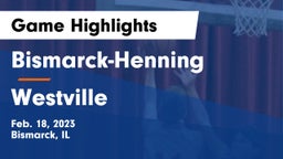 Bismarck-Henning  vs Westville  Game Highlights - Feb. 18, 2023