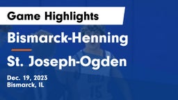 Bismarck-Henning  vs St. Joseph-Ogden  Game Highlights - Dec. 19, 2023