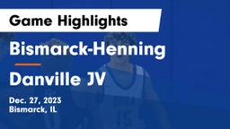 Bismarck-Henning  vs Danville JV Game Highlights - Dec. 27, 2023