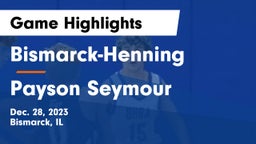 Bismarck-Henning  vs Payson Seymour  Game Highlights - Dec. 28, 2023